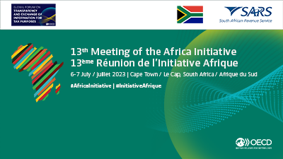 13th Meeting of the Africa Initiative / 13ème Réunion de l’Initiative Afrique
6-7 July / juillet 2023 | Cape Town / Le Cap, South Africa / Afrique du Sud