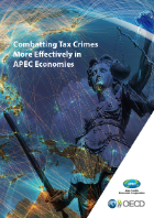 Cover: Combatting Tax Crimes More Effectively in APEC Economies