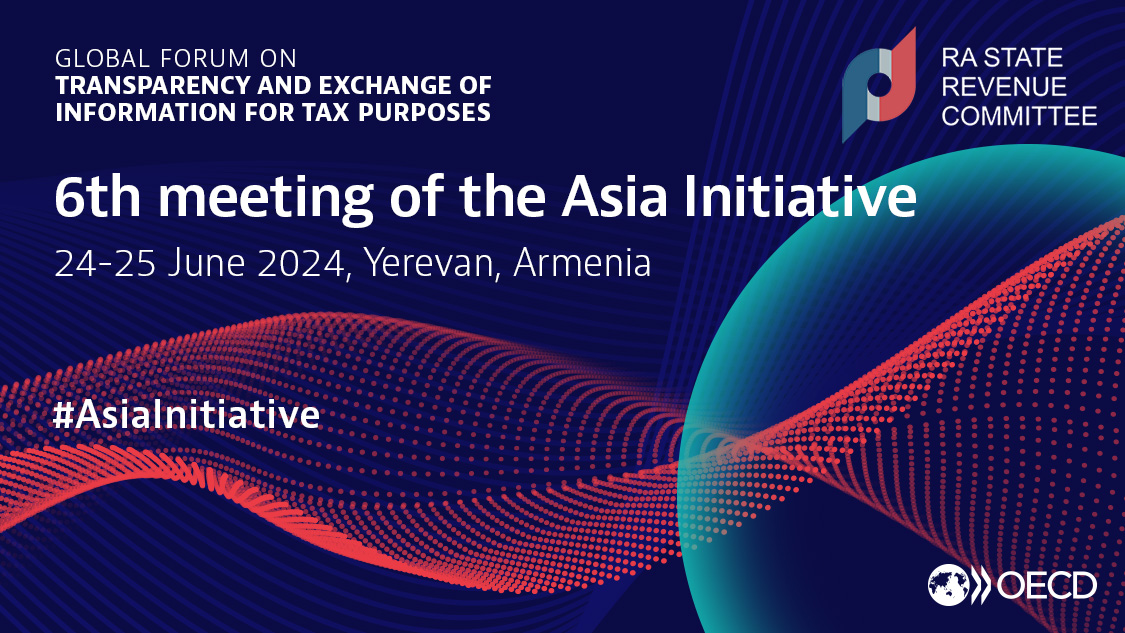 6th meeting of the Asia Initiative, incl. launch of "Tax Transparency in Asia 2024"