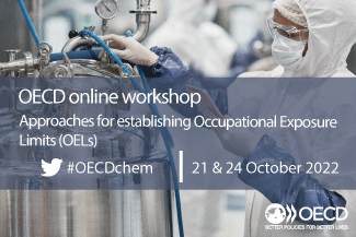 OECD workshop on approaches for establishing Occupational Exposure Limites (OELs) 