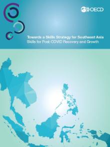Cover of the publication Towards a Skills Strategy for Southeast Asia: Skills for Post-COVID Recovery and Growth. March 2021